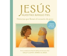 KNYGA Sally Lloyd Jones Jesus, nuestro amigo fiel