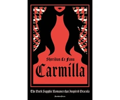KNYGA Bookshop Fanu Sheridan Le Carmilla: The Dark Sapphic Romance that Inspired Dracula