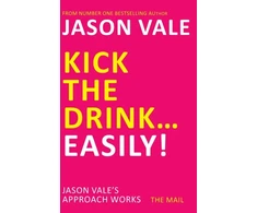 KNYGA Jason Vale Kick the Drink...Easily!