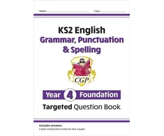 KNYGA Bookshop Cgp Books KS2 English Year 4 Foundation Grammar, Punctuation &amp; Spelling Targeted Question Book w/Answers