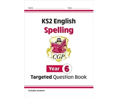 KNYGA Bookshop KS2 English Year 6 Spelling Targeted Question Book (with Answers)
