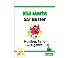 KNYGA Bookshop KS2 Maths SAT Buster: Number, Ratio &amp; Algebra - Book 2 (for the 2026 tests)
