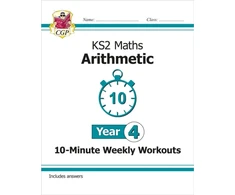 KNYGA Bookshop KS2 Year 4 Maths 10-Minute Weekly Workouts: Arithmetic