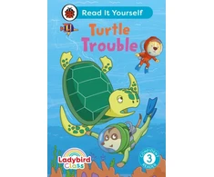 KNYGA Bookshop Ladybird Class - Turtle Trouble: Read It Yourself - Level 3 Confident Reader
