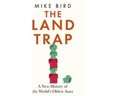 KNYGA Bookshop Bird Mike Land Trap: A New History of the World's Oldest Asset