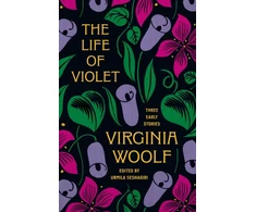 KNYGA Bookshop Woolf Virginia Life of Violet: Three Early Stories
