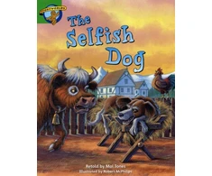 KNYGA Bookshop Literacy Edition Storyworlds Stage 3: Selfish Dog