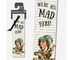 Bookshop Literary Bookmarks - We'Re All Mad Here
