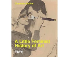 KNYGA Bookshop Mullins Charlotte Little Feminist History of Art