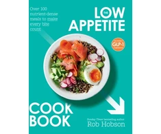 KNYGA Bookshop Hobson Rob Low Appetite Cookbook: Over 100 Nutrient-Dense Meals to Make Every Bite Count