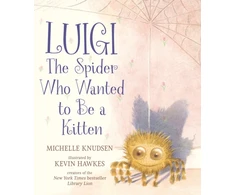 KNYGA Bookshop Luigi, the Spider Who Wanted to Be a Kitten