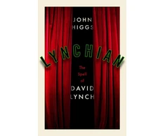 KNYGA John Higgs Lynchian