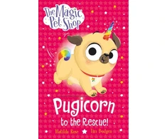 KNYGA Bookshop Magic Pet Shop Stories: Pugicorn to the Rescue!