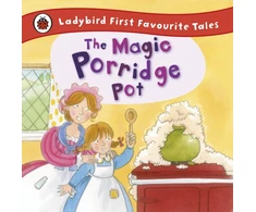 KNYGA Bookshop Macdonald Alan Magic Porridge Pot: Ladybird First Favourite Tales