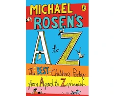KNYGA Bookshop Rosen Michael Michael Rosen's A-Z: The best children's poetry from Agard to Zephaniah
