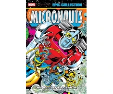 KNYGA Bookshop Micronauts Epic Collection: The Original Marvel Years - This Battlefield Earth