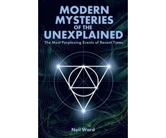 KNYGA Neil Ward Modern Mysteries of the Unexplained