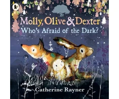 KNYGA Bookshop Rayner Catherine Molly, Olive and Dexter: Who's Afraid of the Dark?
