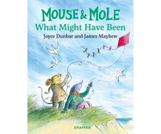 KNYGA Bookshop Mouse and Mole: What Might Have Been