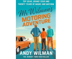 KNYGA Bookshop Wilman Andy Mr Wilman’s Motoring Adventure: Top Gear, Grand Tour, Clarkson and Me
