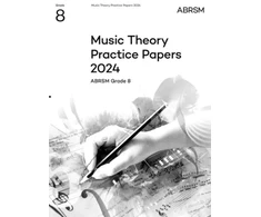 KNYGA Music Theory Practice Papers 2024, ABRSM Grade 8