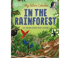 KNYGA Bookshop My Nature Collection: In the Rainforest