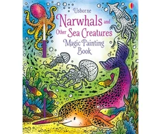 KNYGA Bookshop Narwhals and Other Sea Creatures Magic Painting Book