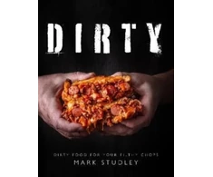 KNYGA Bookshop Studley Mark Dirty: Dirty Food For Your Filthy Chops