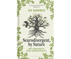 KNYGA Bookshop Harkness Joe Neurodivergent, By Nature: Why Biodiversity Needs Neurodiversity