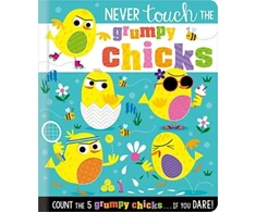 KNYGA Rosie Greening Never Touch the Grumpy Chicks