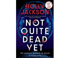 KNYGA Holly Jackson Not Quite Dead Yet