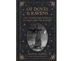 KNYGA Bookshop Of Doves and Ravens: The Witches and Wisefolk of Wales and the Borders