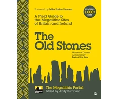 KNYGA Bookshop Old Stones: A Field Guide to the Megalithic Sites of Britain and Ireland