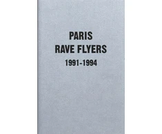 KNYGA Bookshop Paris Rave Flyers 1991-1994