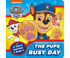 KNYGA Bookshop PAW Patrol The Pups’ Busy Day: A Touch and Feel Book