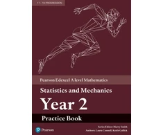 KNYGA Bookshop Pearson Edexcel A level Mathematics Statistics &amp; Mechanics Year 2 Practice Book