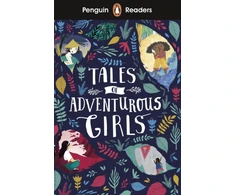 KNYGA Bookshop Penguin Readers Level 1: Tales of Adventurous Girls (ELT Graded Reader)