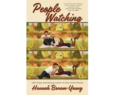 KNYGA Bookshop Bonam Young Hannah People Watching: The BRAND-NEW Small-Town, Strangers-to-Lovers Romance Full of Slow Burn and Emotional Heat from the bestselling author of OUT ON A LIMB!