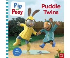 KNYGA Bookshop Pip and Posy: Puddle Twins A TV tie-in picture book