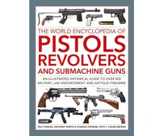 KNYGA Bookshop Pistols, Revolvers and Submachine Guns, The World Encyclopedia of