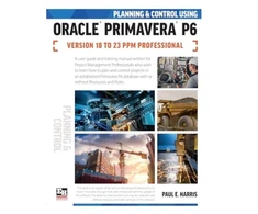 KNYGA Bookshop Planning and Control Using Oracle Primavera P6 Versions 18 to 23 PPM Professional
