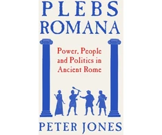 KNYGA Bookshop Jones Peter Plebs Romana: People, Power and Politics in Ancient Rome