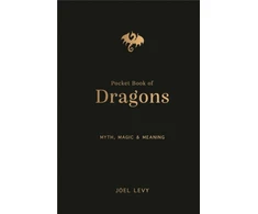 KNYGA Bookshop Levy Joel Pocket Book of Dragons: Myth, Magic and Meaning