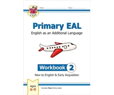 KNYGA Bookshop Primary EAL: English for Ages 6-11 - Workbook 2 (New to English &amp; Early Acquisition)