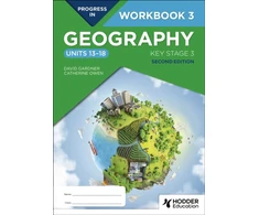 KNYGA Bookshop Progress in Geography: Key Stage 3, Second Edition: Workbook 3 (Units 13–18)
