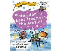 KNYGA Bookshop Question of Geography: Why Don't Bees Freeze in the Arctic?