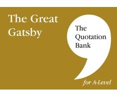 KNYGA Bookshop Quotation Bank: The Great Gatsby A-Level Revision and Study Guide for English Literature