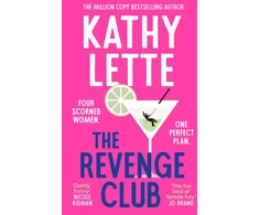 KNYGA Bookshop Lette Kathy Revenge Club: the wickedly witty new novel from a million copy bestselling author