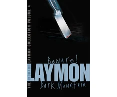 KNYGA Richard Laymon Collection Volume 4: Beware &amp; Dark Mountain