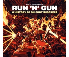 KNYGA Bitmap Books Run 'n' Gun: A History of On-Foot Shooters